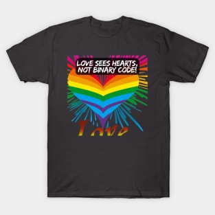 Pride Month - Love Sees Hearts T-Shirt